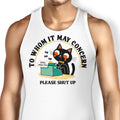 To Whom it May Concern Tank Top - Adult & Kids T-Shirts, Sweatshirts & Hoodies apparel design preview 1