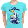 Totally Jawsome Women's Apparel - Adult & Kids T-Shirts, Sweatshirts & Hoodies apparel design preview 1