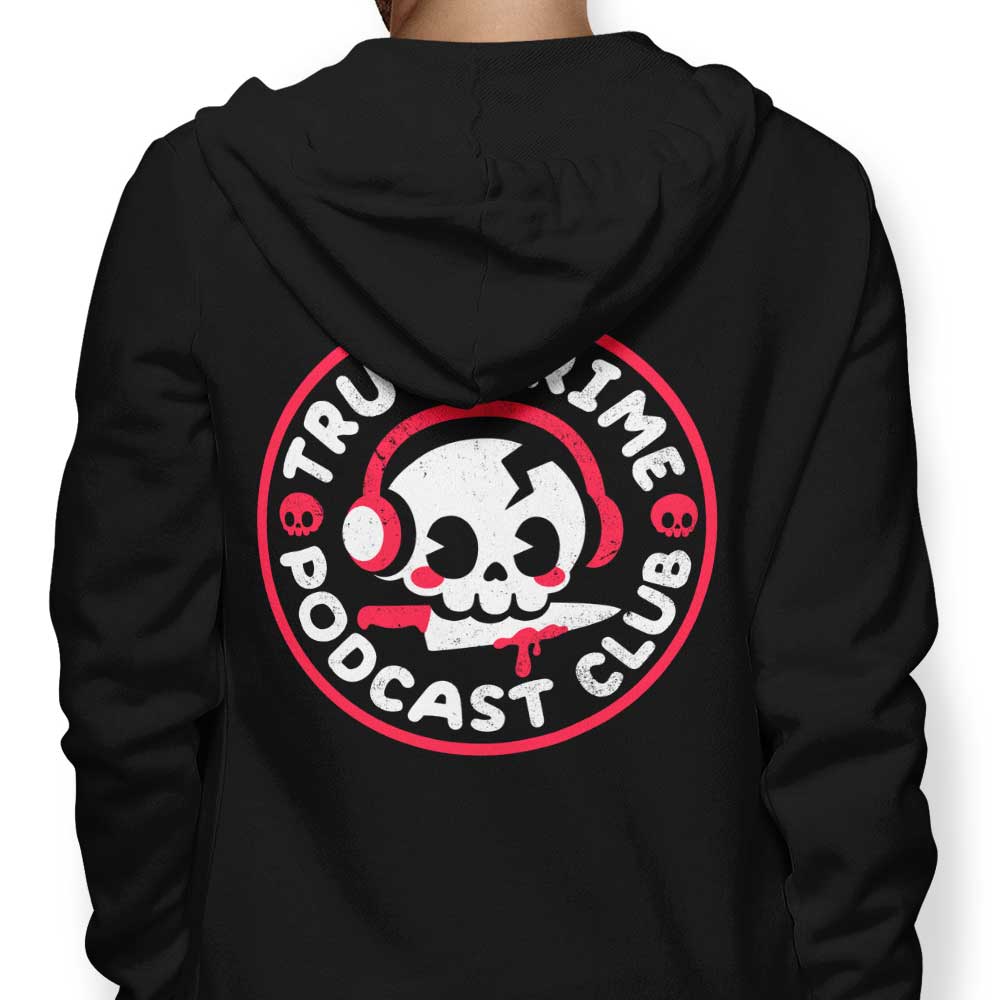 True Crime Podcast Club - Adult & Kids T-Shirts, Sweatshirts & Hoodies apparel design preview 1