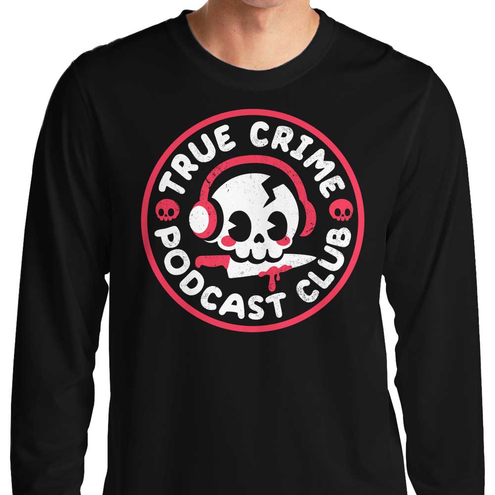 True Crime Podcast Club - Adult & Kids T-Shirts, Sweatshirts & Hoodies apparel design preview 1