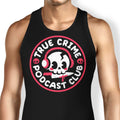 True Crime Podcast Club Tank Top - Adult & Kids T-Shirts, Sweatshirts & Hoodies apparel design preview 1