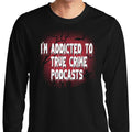 True Crime Podcasts - Adult & Kids T-Shirts, Sweatshirts & Hoodies apparel design preview 1