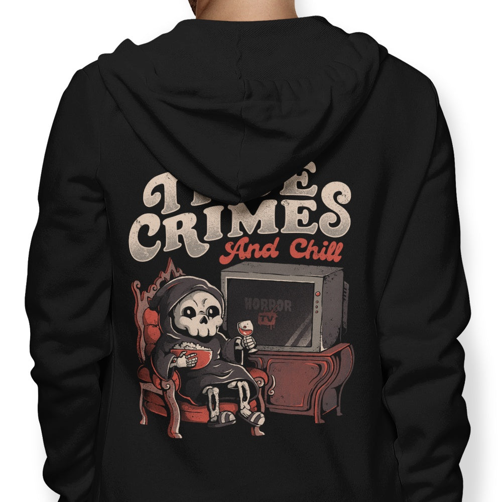 True Crimes and Chill - Adult & Kids T-Shirts, Sweatshirts & Hoodies apparel design preview 1