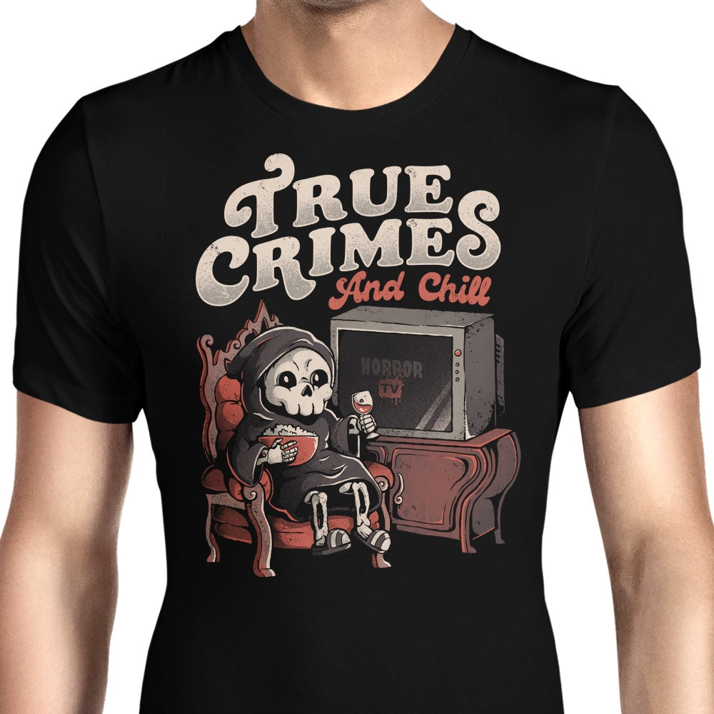 True Crimes and Chill Men's Apparel - Adult & Kids T-Shirts, Sweatshirts & Hoodies apparel design preview 1