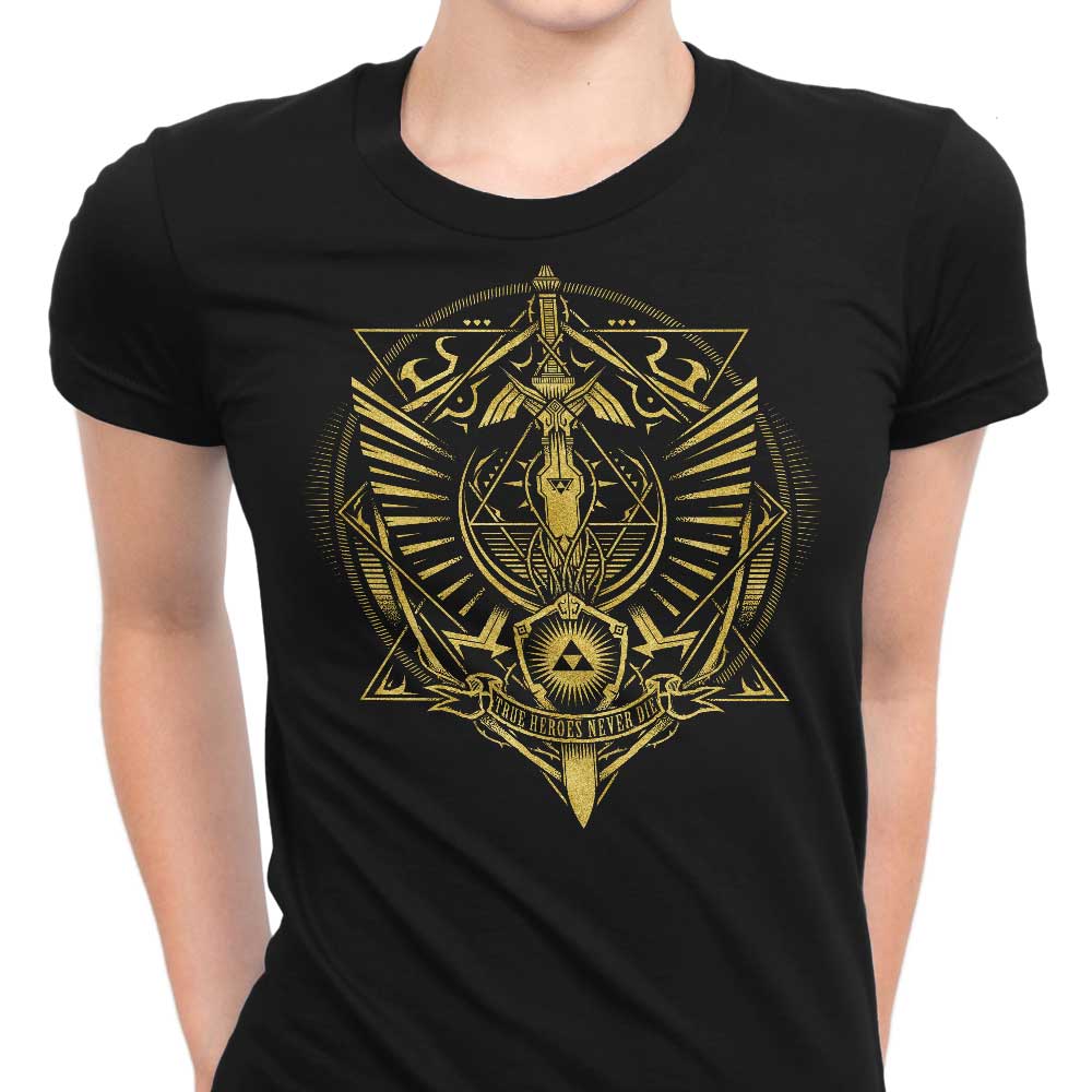 True Heroes Never Die (Gold) Women's Apparel - Adult & Kids T-Shirts, Sweatshirts & Hoodies apparel design preview 1