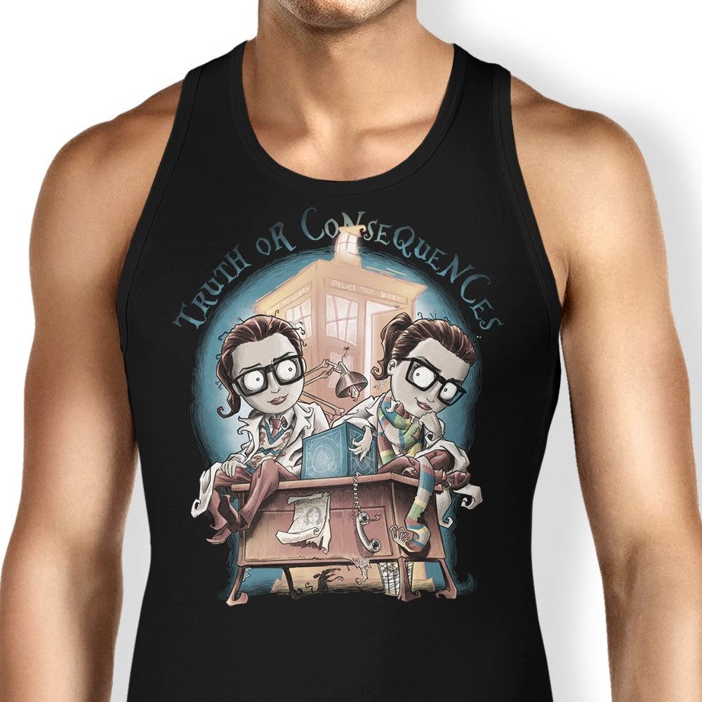 Truth or Consequences Tank Top - Adult & Kids T-Shirts, Sweatshirts & Hoodies apparel design preview 1