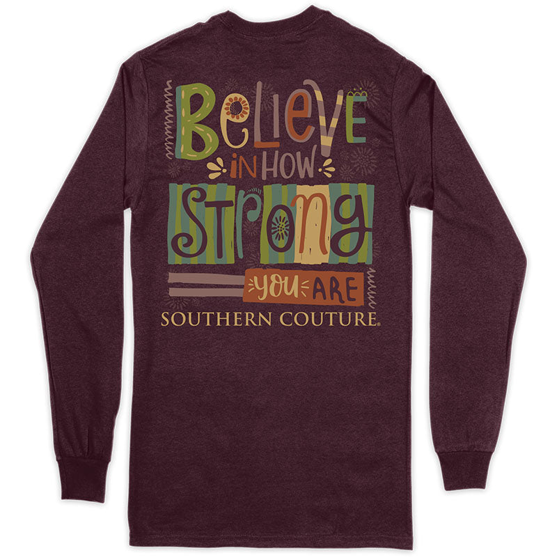 SALE Southern Couture Classic Believe How Strong - Adult & Kids T-Shirts, Sweatshirts & Hoodies apparel design preview 1