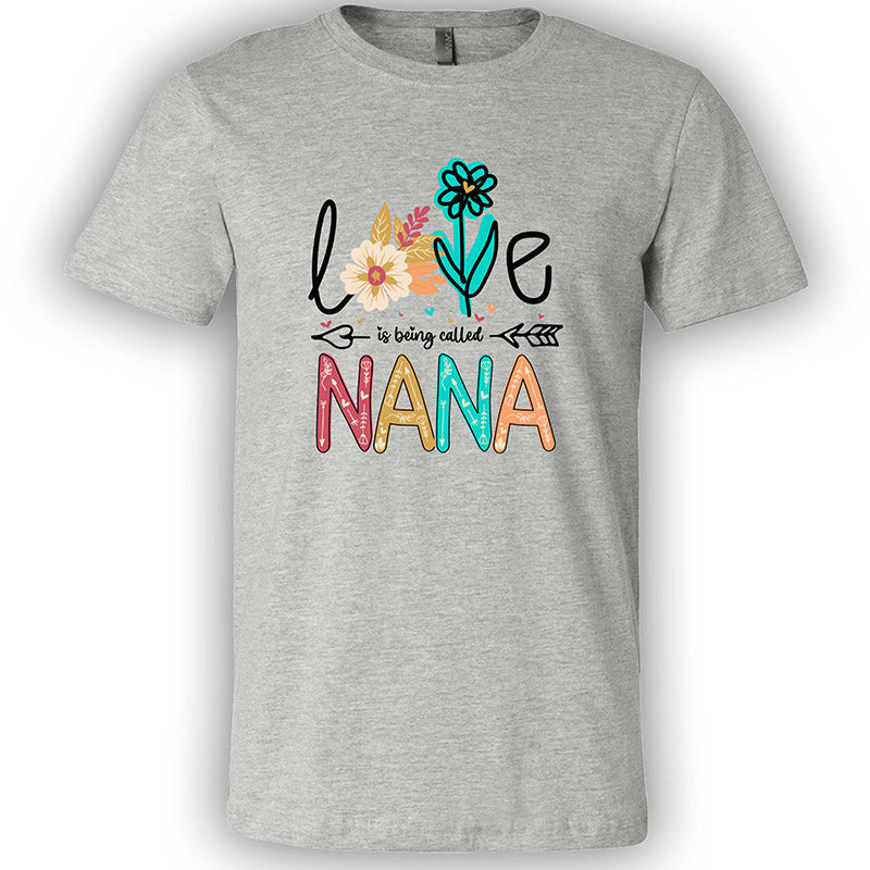 Sassy Frass Love is Being Called Nana Canvas - Adult & Kids T-Shirts, Sweatshirts & Hoodies apparel design preview 1
