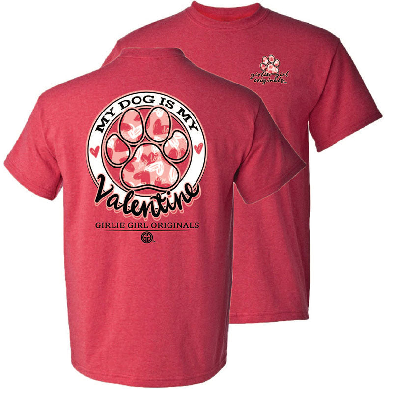 Girlie Girl Originals My Dog Is Valentine - Adult & Kids T-Shirts, Sweatshirts & Hoodies apparel design preview 1