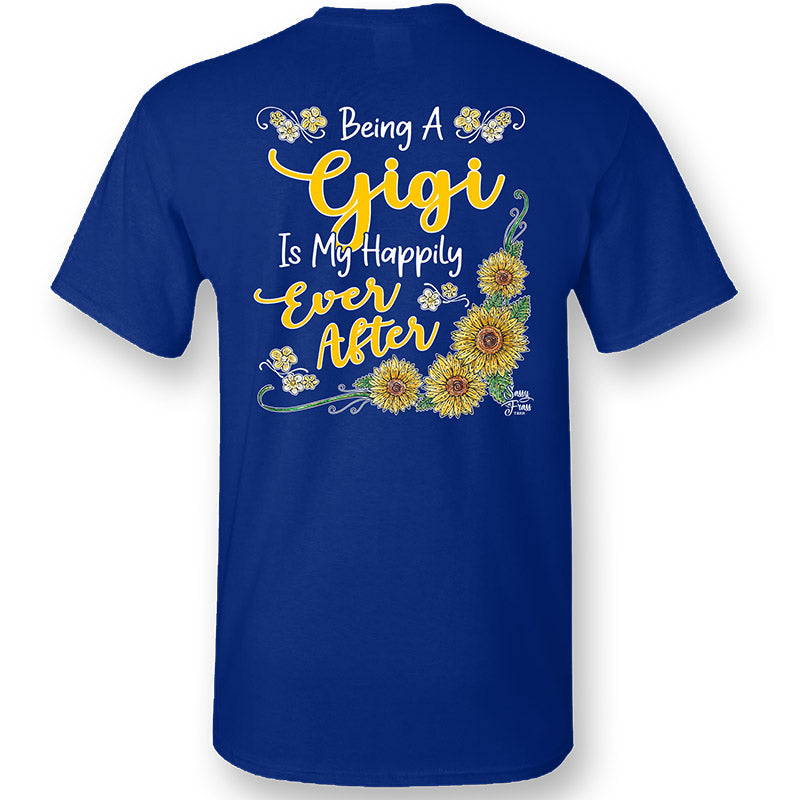 Sassy Frass Being a Gigi is My Happily Ever After - Adult & Kids T-Shirts, Sweatshirts & Hoodies apparel design preview 1