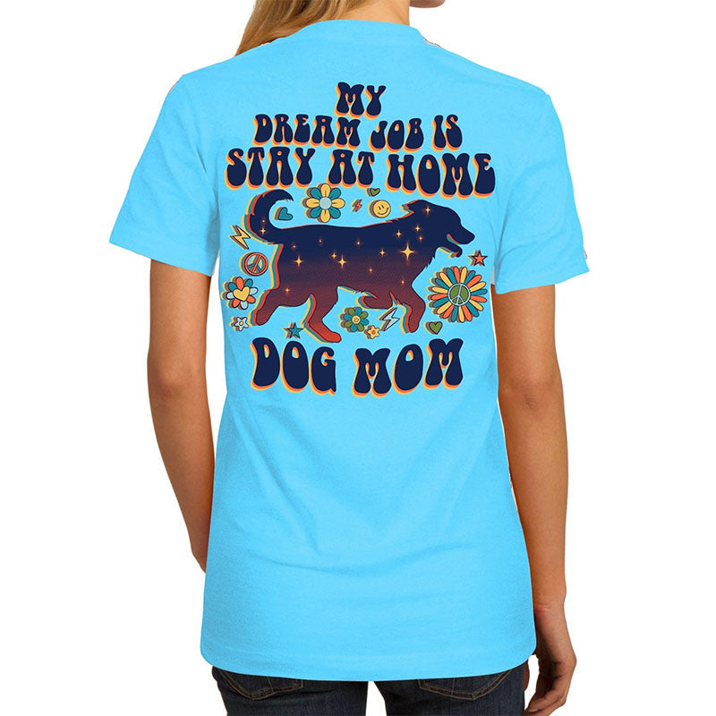 Southern Attitude Dream Job Dog Mom - Adult & Kids T-Shirts, Sweatshirts & Hoodies apparel design preview 1