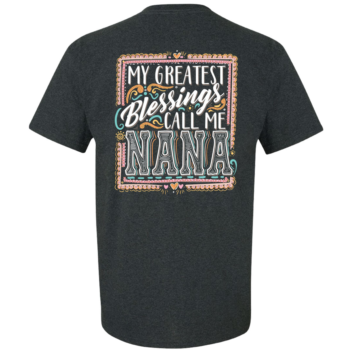 Girlie Girl Originals Greatest Blessings Nana - Adult & Kids T-Shirts, Sweatshirts & Hoodies apparel design preview 1