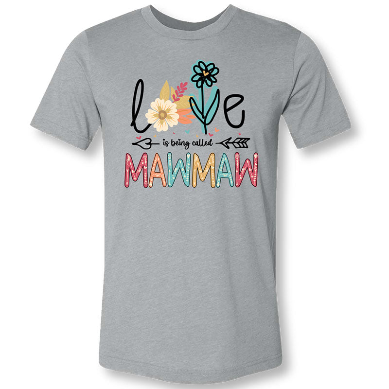 Sassy Frass Love is Being Called Mawmaw Canvas - Adult & Kids T-Shirts, Sweatshirts & Hoodies apparel design preview 1