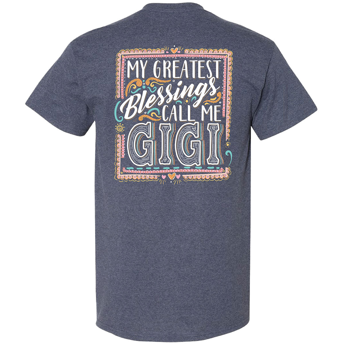 Girlie Girl Originals Greatest Blessings Gigi - Adult & Kids T-Shirts, Sweatshirts & Hoodies apparel design preview 1