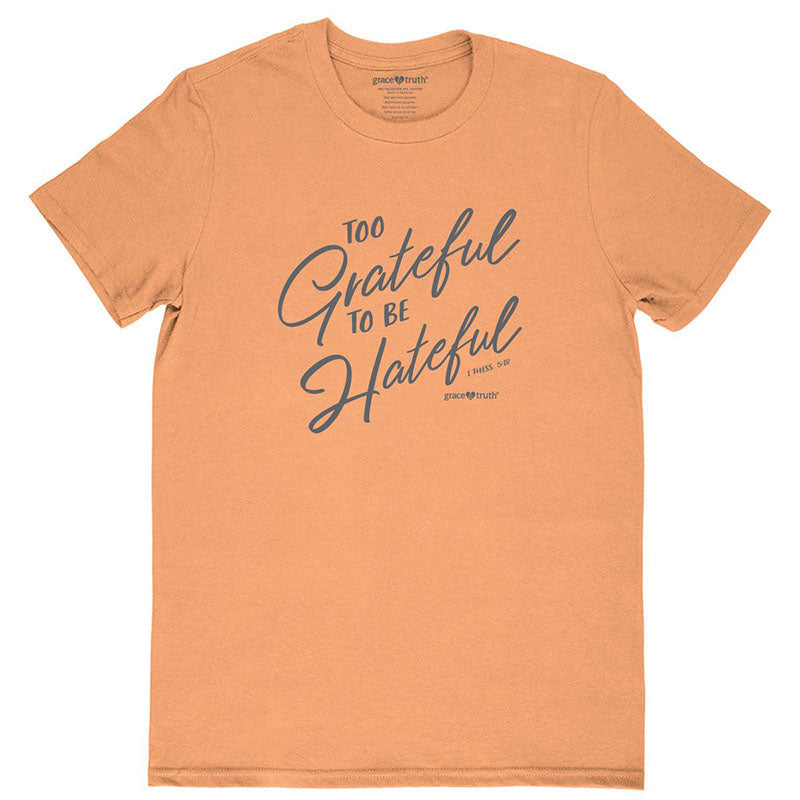 Cherished Girl Grace Truth Too Grateful to be Hateful - Adult & Kids T-Shirts, Sweatshirts & Hoodies apparel design preview 1