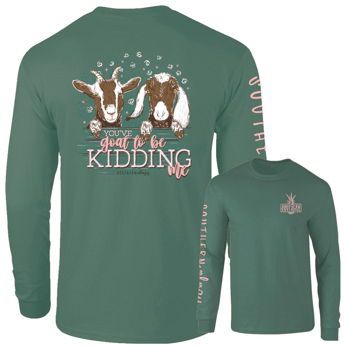 Southernology Goat to Be Kidding Comfort Colors - Adult & Kids T-Shirts, Sweatshirts & Hoodies apparel design preview 1