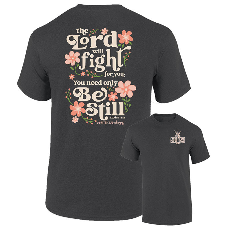 Southernology The Lord Will Fight For You Comfort - Adult & Kids T-Shirts, Sweatshirts & Hoodies apparel design preview 1