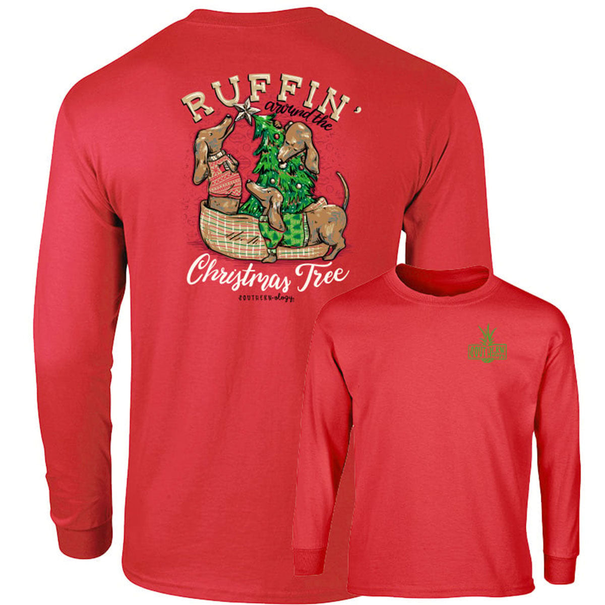 Southernology Ruffin' Around the Tree Holiday Comfort - Adult & Kids T-Shirts, Sweatshirts & Hoodies apparel design preview 1