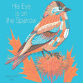 SALE Sassy Frass His Eye is on the Sparrow Comfort - Adult & Kids T-Shirts, Sweatshirts & Hoodies apparel design preview 1