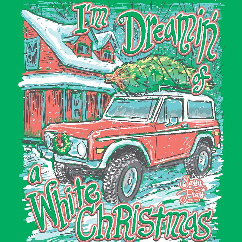 Sassy Frass Dreaming of a White Christmas - Adult & Kids T-Shirts, Sweatshirts & Hoodies apparel design preview 2