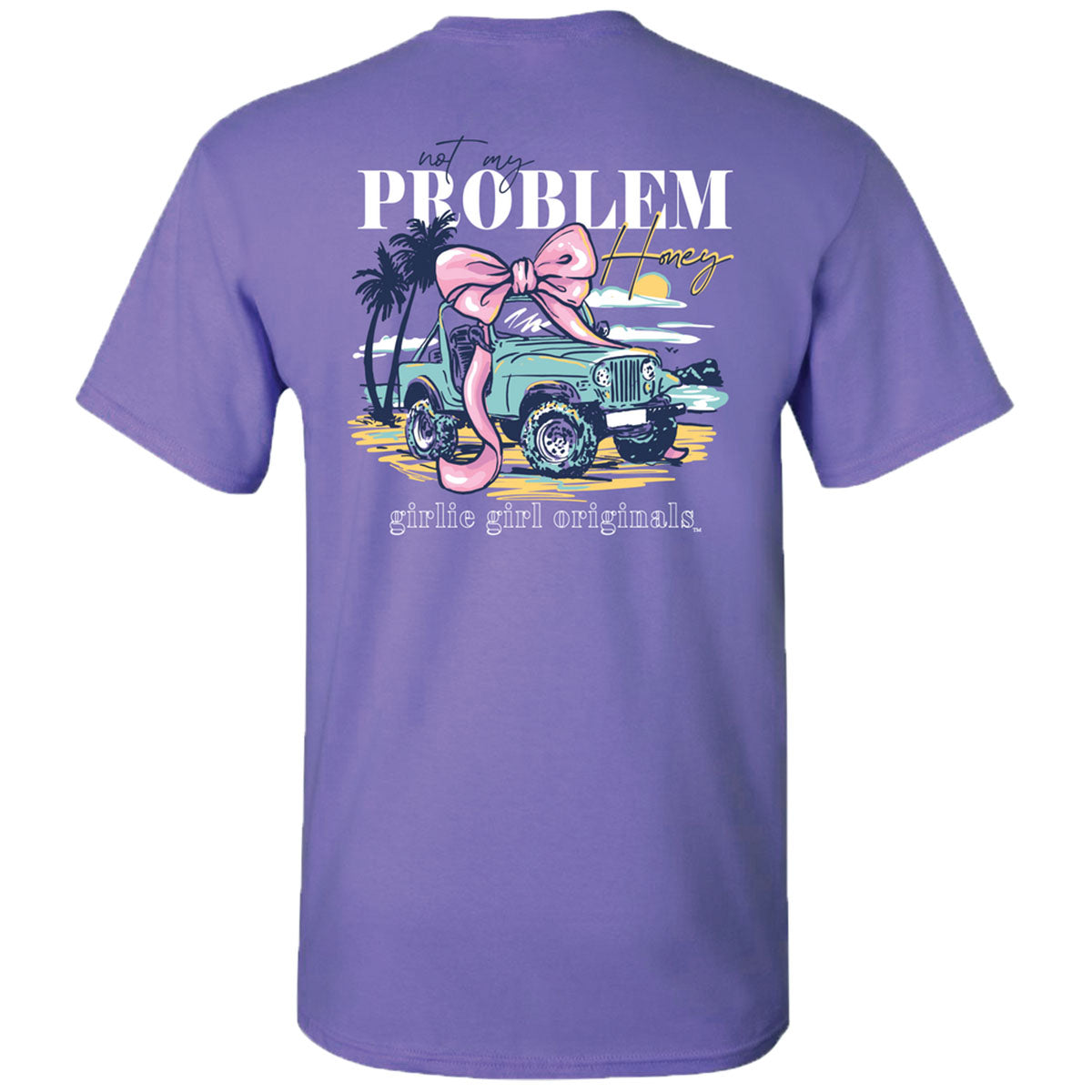 Girlie Girl Originals Not My Problem - Adult & Kids T-Shirts, Sweatshirts & Hoodies apparel design preview 1