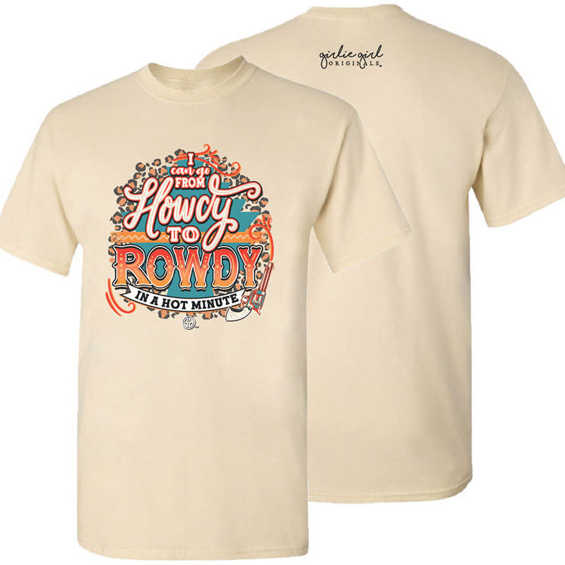 Girlie Girl Originals Howdy To Rowdy - Adult & Kids T-Shirts, Sweatshirts & Hoodies apparel design preview 1