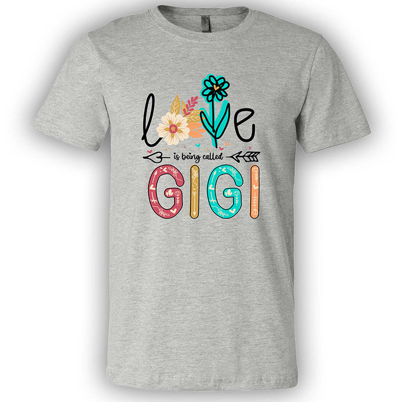 Sassy Frass Love is Being Called Gigi Canvas - Adult & Kids T-Shirts, Sweatshirts & Hoodies apparel design preview 1