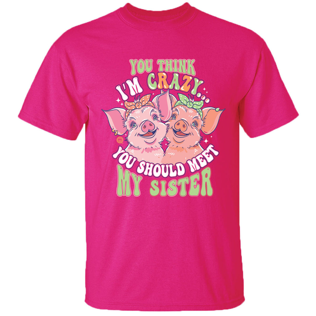 Girlie Girl Originals Crazy Sister Pig - Adult & Kids T-Shirts, Sweatshirts & Hoodies apparel design preview 2