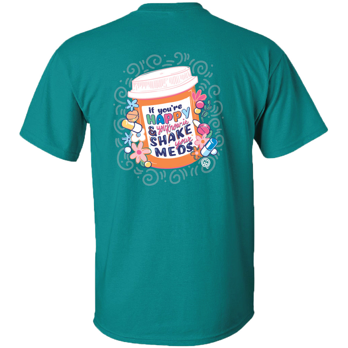 Girlie Girl Originals Shake Your Meds - Adult & Kids T-Shirts, Sweatshirts & Hoodies apparel design preview 1