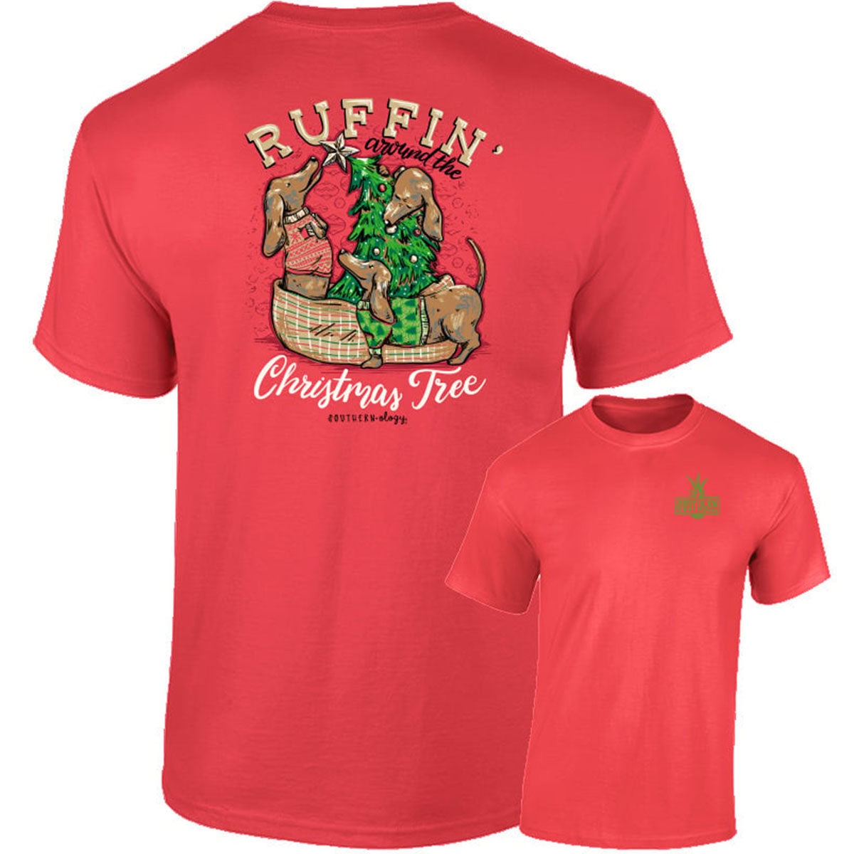 Southernology Ruffin' Around the Tree Holiday Comfort - Adult & Kids T-Shirts, Sweatshirts & Hoodies apparel design preview 1