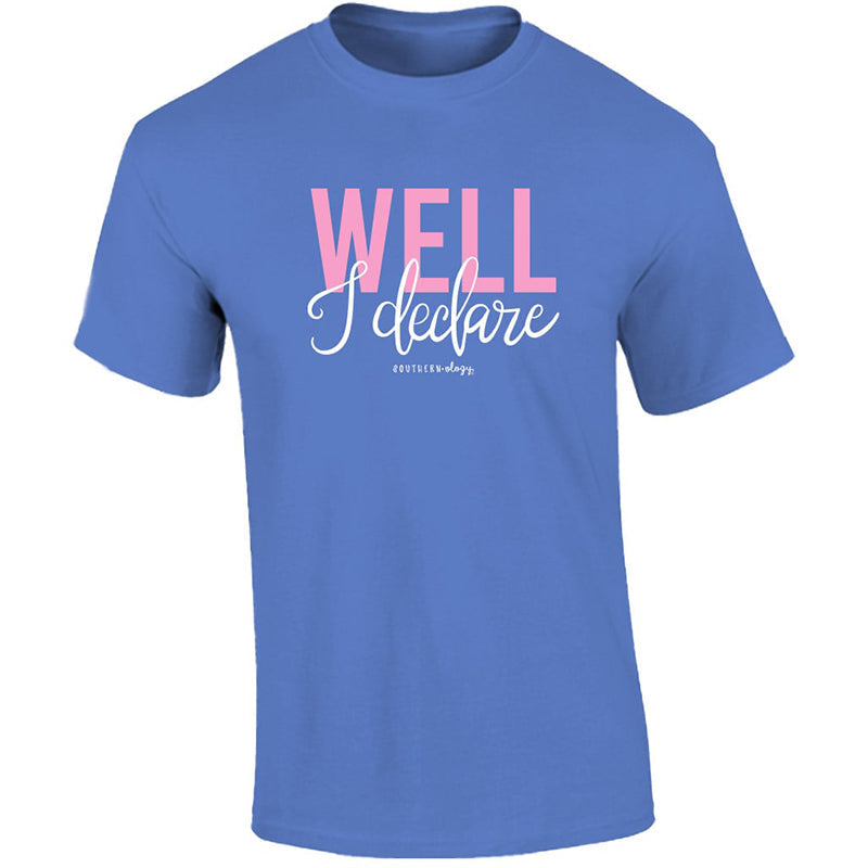 Southernology TSTM Well I Declare Comfort Colors - Adult & Kids T-Shirts, Sweatshirts & Hoodies apparel design preview 1