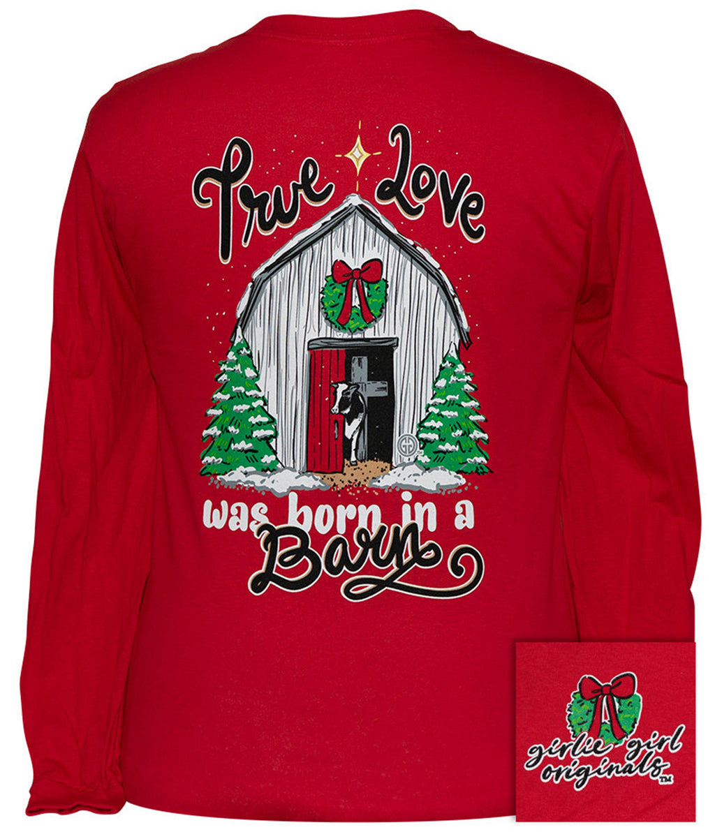 Girlie Girl Originals True Love Born In Barn - Adult & Kids T-Shirts, Sweatshirts & Hoodies apparel design preview 1