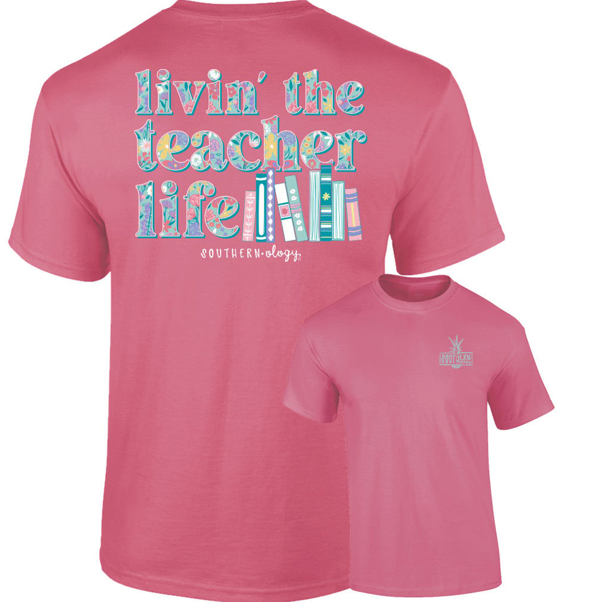 Southernology Livin' the Teacher Life Comfort Colors - Adult & Kids T-Shirts, Sweatshirts & Hoodies apparel design preview 1