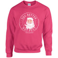 Southernology Better Not Pout Holiday Crewneck - Adult & Kids T-Shirts, Sweatshirts & Hoodies apparel design preview 1