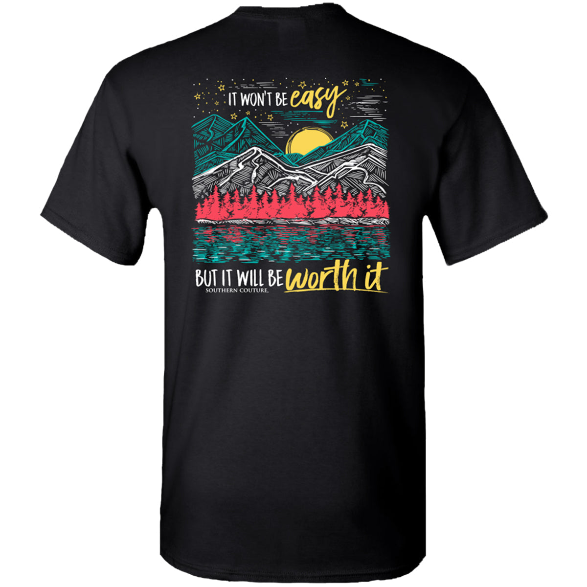 Southern Couture Classic It Won't Be Easy Mountains - Adult & Kids T-Shirts, Sweatshirts & Hoodies apparel design preview 1