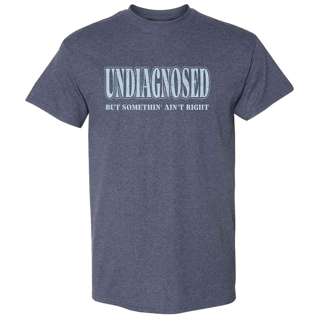 Girlie Girl Originals Undiagnosed - Adult & Kids T-Shirts, Sweatshirts & Hoodies apparel design preview 1