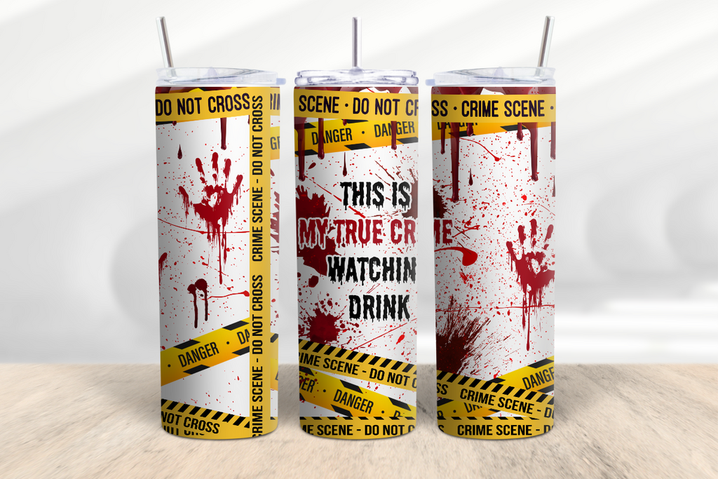 This is My True Crime Watching Drink 20 oz Skinny - Adult & Kids T-Shirts, Sweatshirts & Hoodies apparel design preview 1
