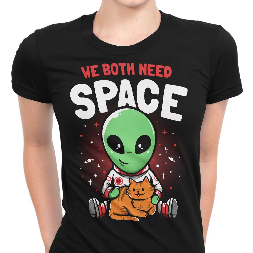 We Both Need Space Women's Apparel - Adult & Kids T-Shirts, Sweatshirts & Hoodies apparel design preview 1