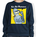 We Can Kill All Humans - Adult & Kids T-Shirts, Sweatshirts & Hoodies apparel design preview 1