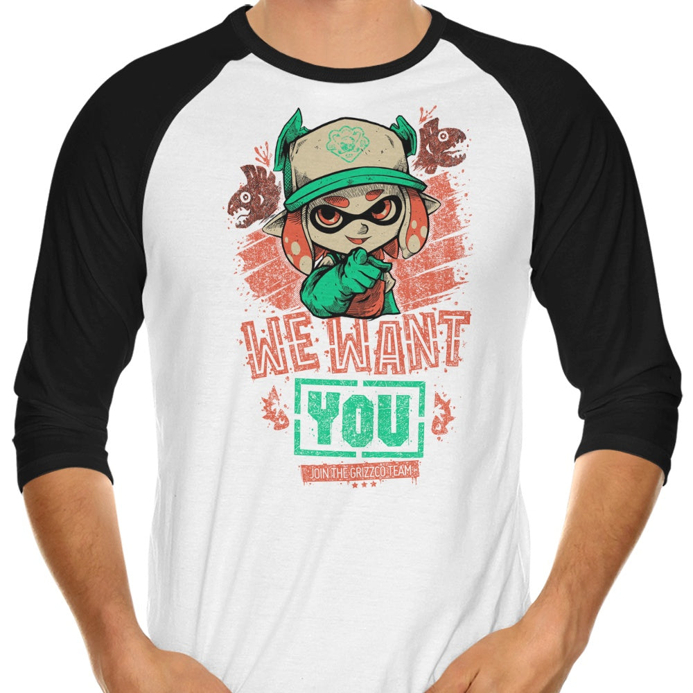 We Want You 3/4 Sleeve Raglan - Adult & Kids T-Shirts, Sweatshirts & Hoodies apparel design preview 1