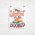 Weekend Poster - Adult & Kids T-Shirts, Sweatshirts & Hoodies apparel design preview 1