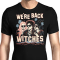 We're Back, Witches Men's Apparel - Adult & Kids T-Shirts, Sweatshirts & Hoodies apparel design preview 1