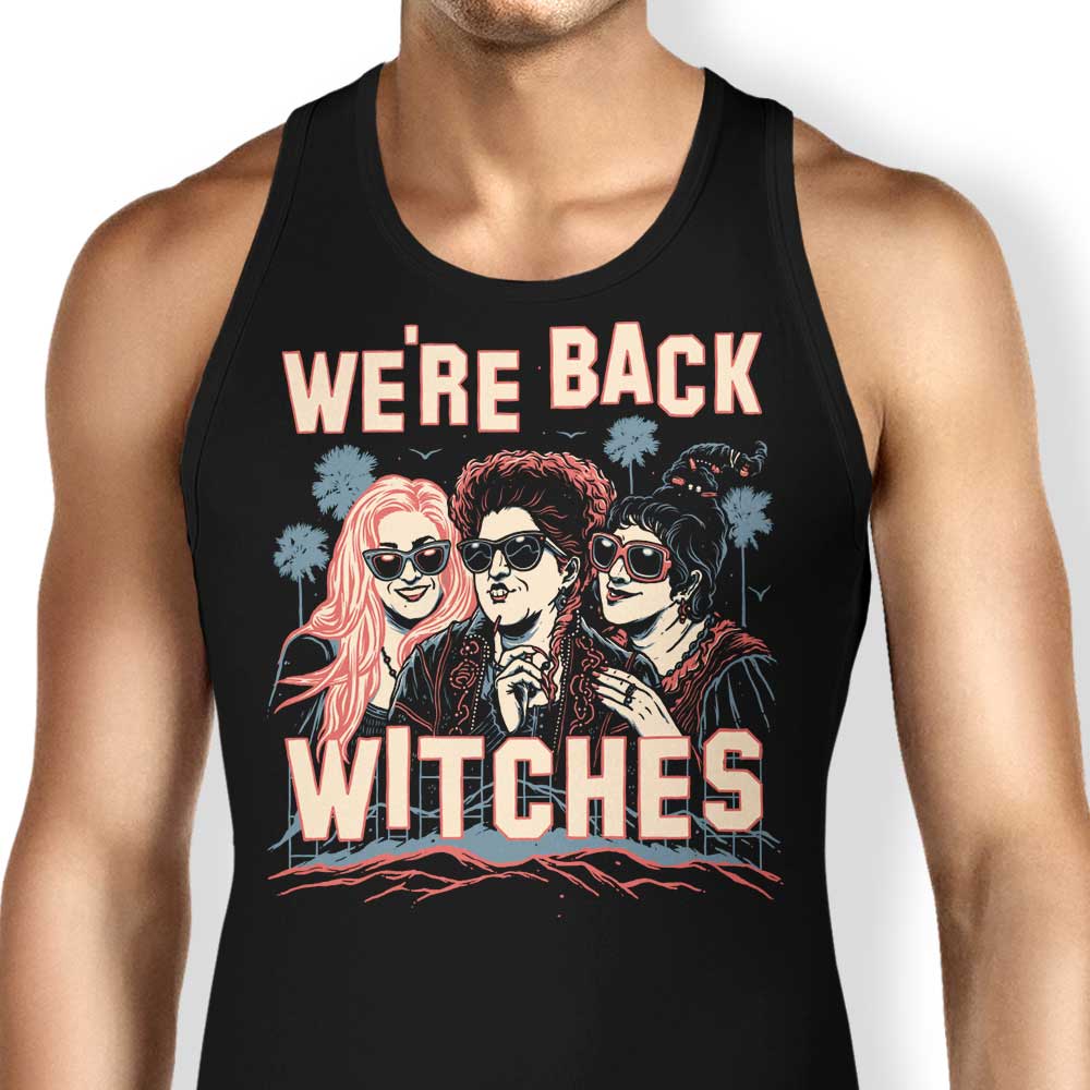 We're Back, Witches Tank Top - Adult & Kids T-Shirts, Sweatshirts & Hoodies apparel design preview 1