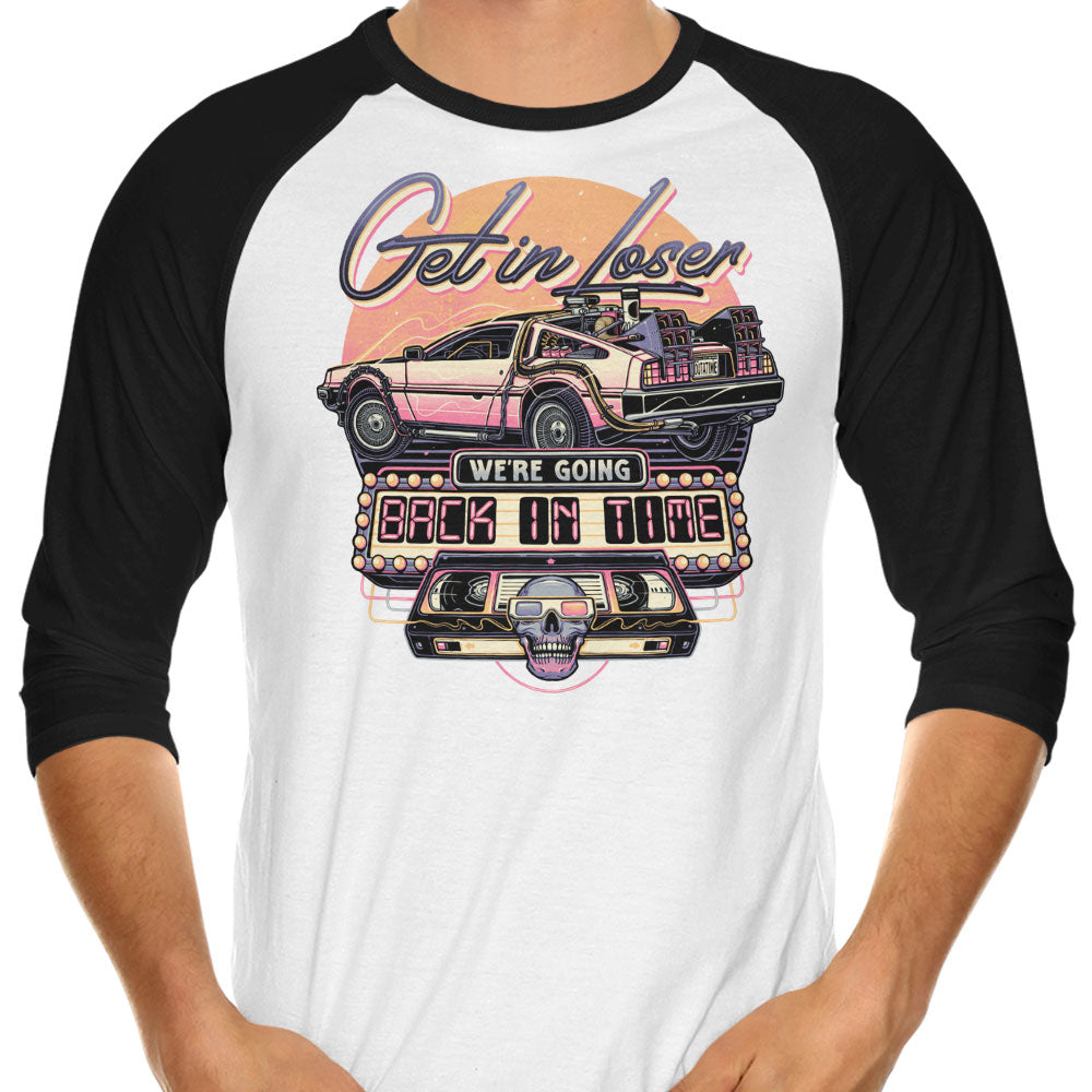 We're Going Back in Time 3/4 Sleeve Raglan - Adult & Kids T-Shirts, Sweatshirts & Hoodies apparel design preview 1