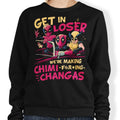 We're Making Chimichangas - Adult & Kids T-Shirts, Sweatshirts & Hoodies apparel design preview 1