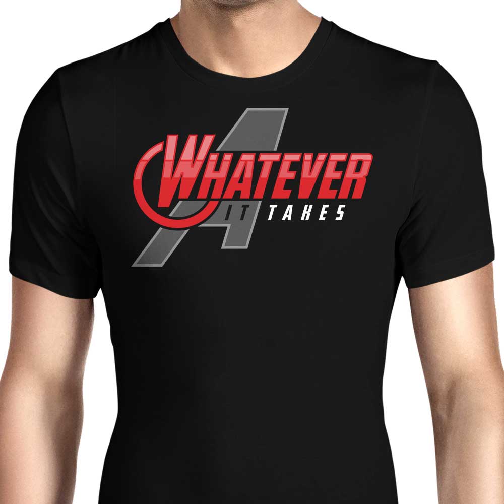 Whatever It Takes Men's Apparel - Adult & Kids T-Shirts, Sweatshirts & Hoodies apparel design preview 1