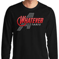 Whatever It Takes - Adult & Kids T-Shirts, Sweatshirts & Hoodies apparel design preview 1