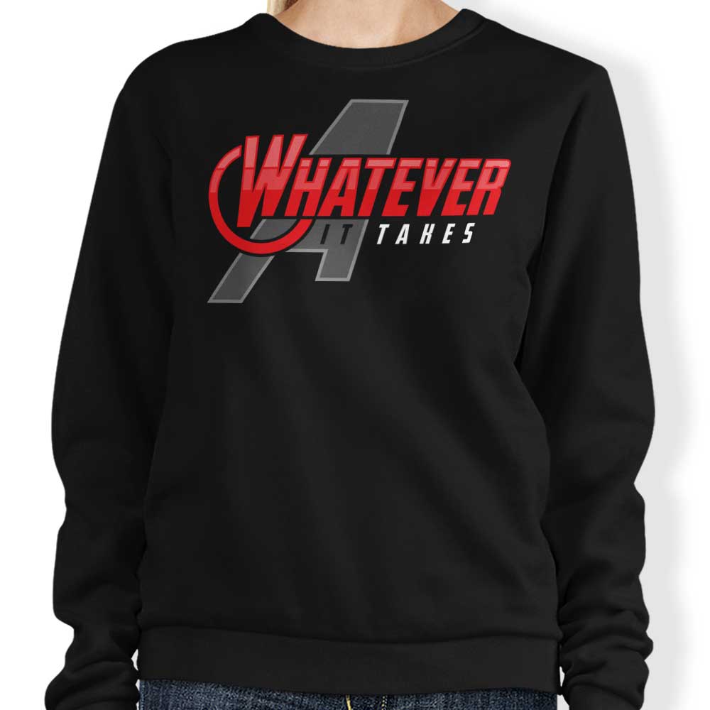 Whatever It Takes - Adult & Kids T-Shirts, Sweatshirts & Hoodies apparel design preview 1