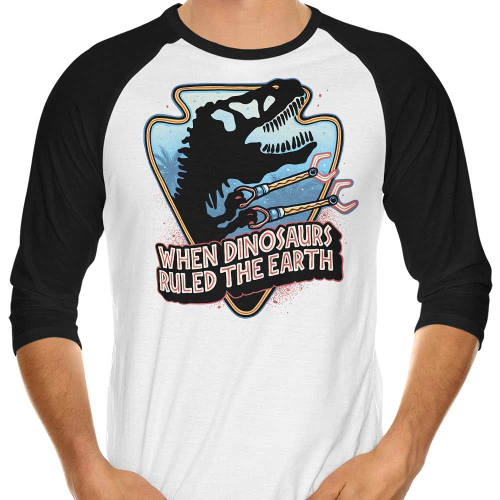 When Dinosaurs Ruled the Earth 3/4 Sleeve Raglan - Adult & Kids T-Shirts, Sweatshirts & Hoodies apparel design preview 1