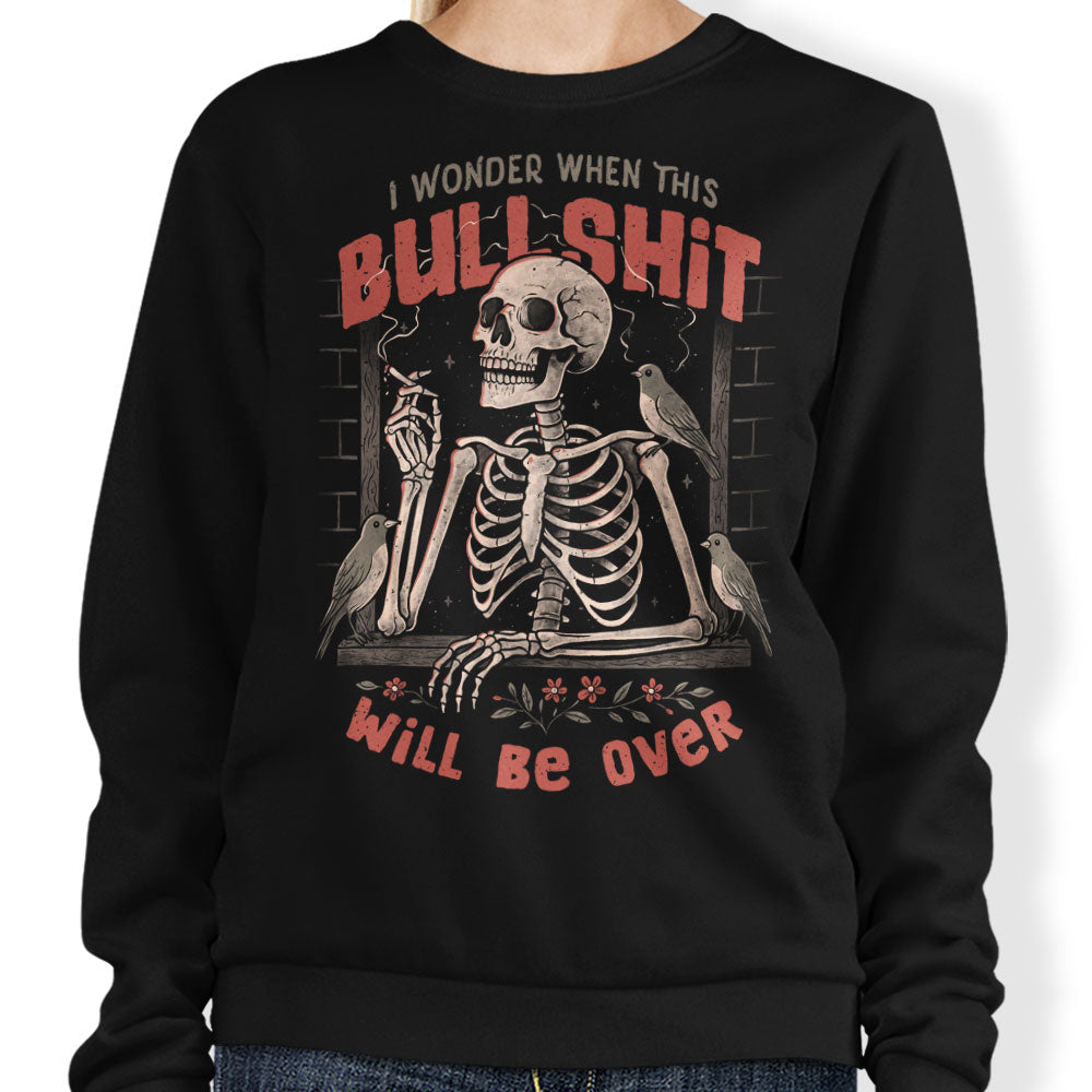 When Will it Be Over - Adult & Kids T-Shirts, Sweatshirts & Hoodies apparel design preview 1